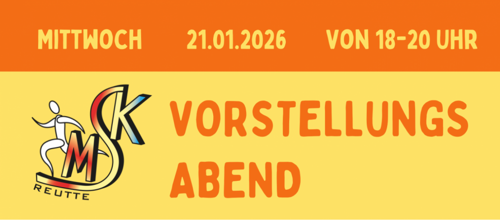 Banner Vorstellungsabend der MSK, am 21.01.2026 von 18-20 Uhr.