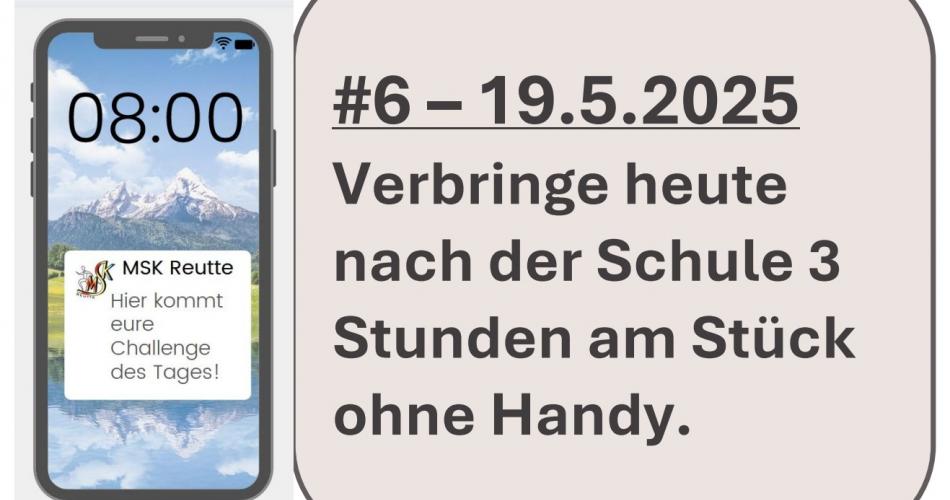 Verbringe heute nach der Schule 3 Stunden am Stück ohne Handy.